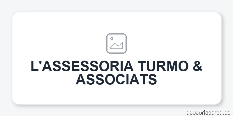 L'ASSESSORIA TURMO & ASSOCIATS