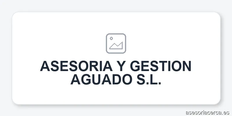 ASESORIA Y GESTION AGUADO S.L.
