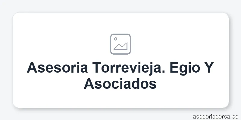 Asesoria Torrevieja. Egio Y Asociados